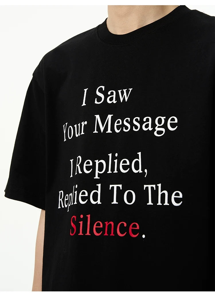 Silence Message Graphic T-Shirt